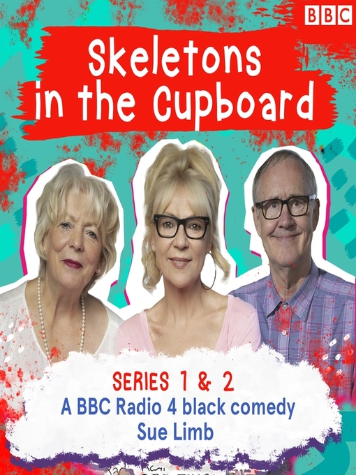 Title details for Skeletons in the Cupboard, The Complete Series 1 and 2 by Nigel Planer - Available